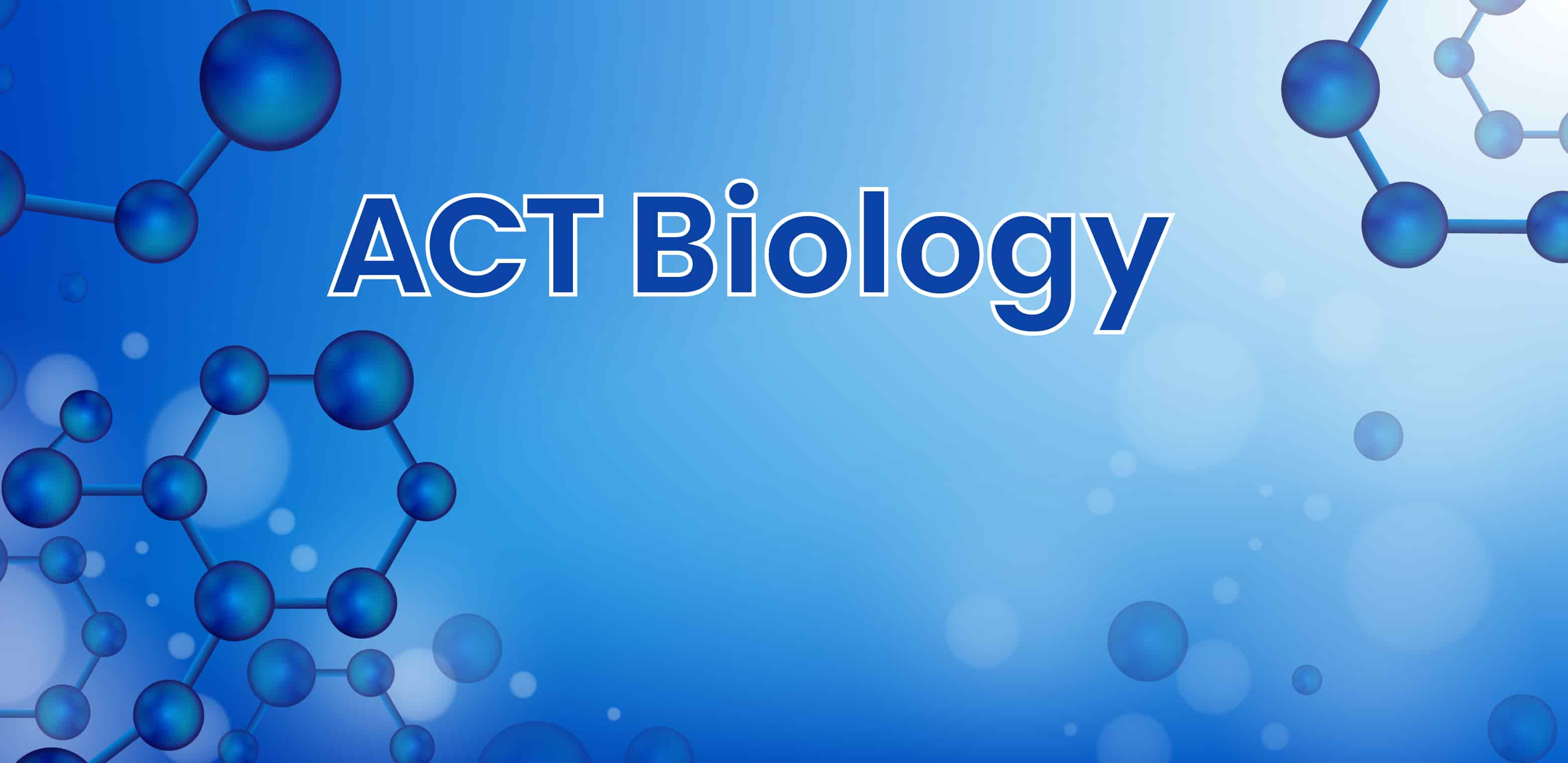 ACT Subject Test Biology - Elaf Abu Saleem