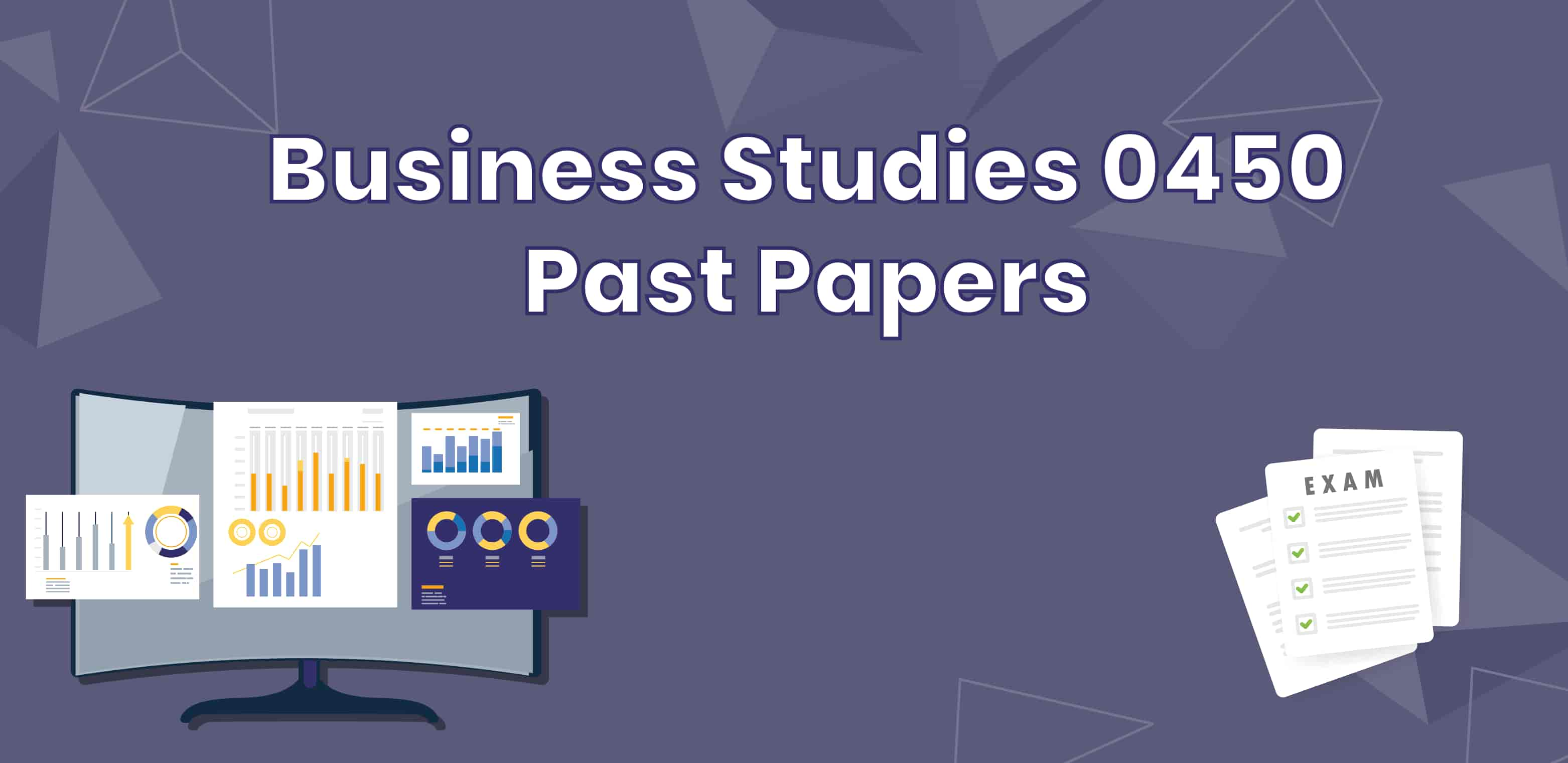 Cambridge IGCSE Business Studies 0450 - Past Papers