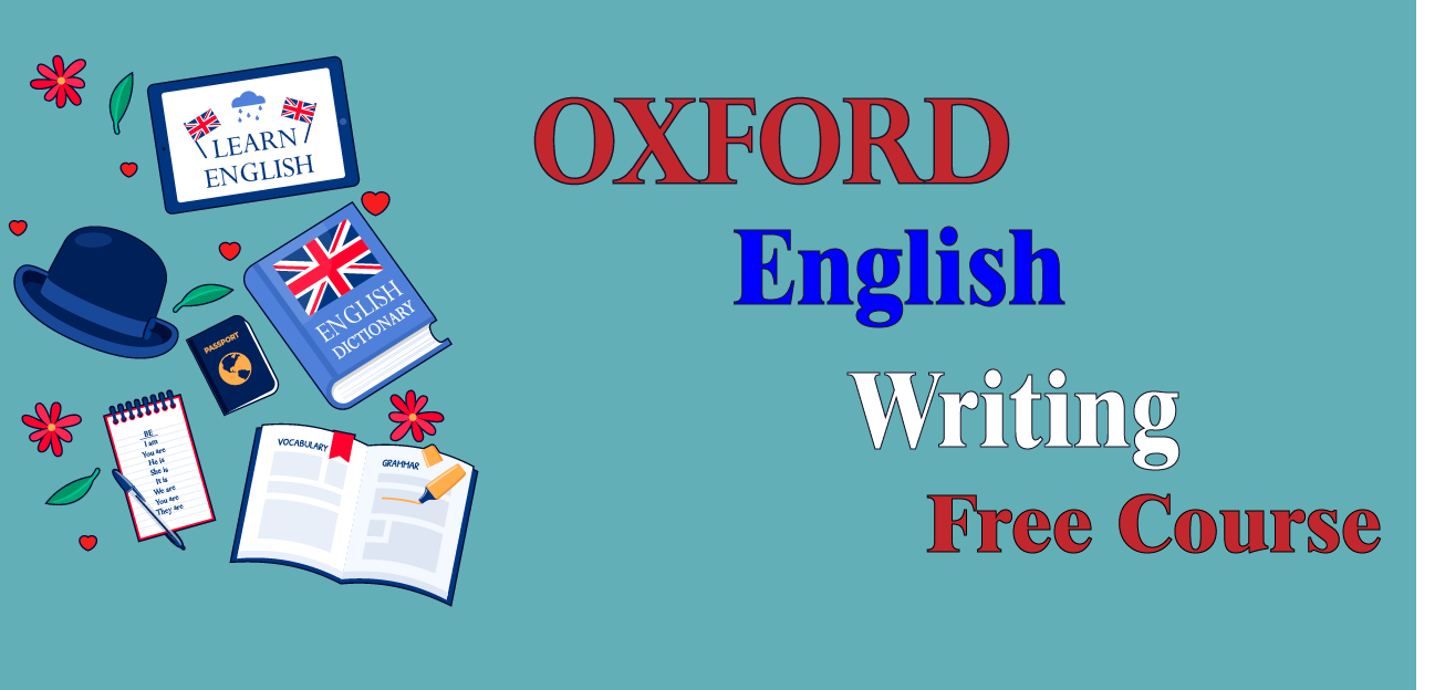 Free Course - Oxford English - Writing - 9280 